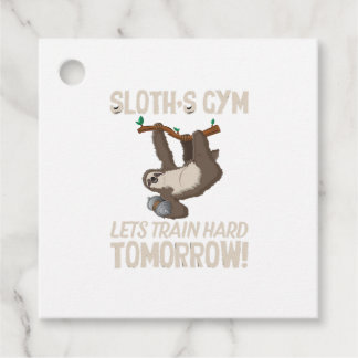Étiquettes Cadeau Sloth gym Nous entrainons dur Demain