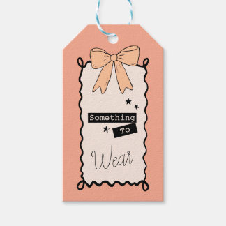 Étiquettes-cadeau Something you Wear Cute Pink Gift Tag