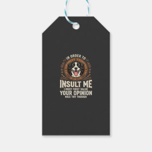 Étiquettes-cadeau T-Shirt Chien Opinion Drôle Insulte