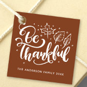 Étiquettes Cadeau Thanksgiving Be Thanksgiving Script Harvest Brown