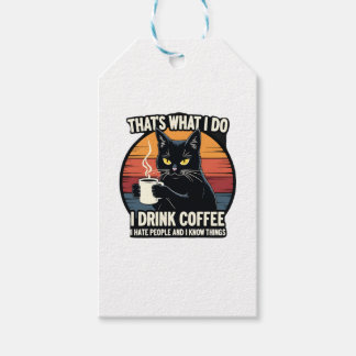 Étiquettes-cadeau That's What I Do I Drink Coffee I Hate People And 