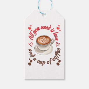 Étiquettes-cadeau Tout ce dont vous avez besoin est l'amour et une t