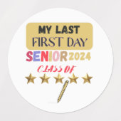 Étiquettes C'est mon dernier premier jour d'école. (Design 1)