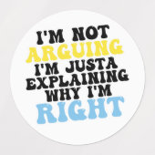 Étiquettes Je ne fais pas valoir, je ne fais qu’expliquer pou (Design 1)