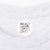 Étiquettes Life is Better With a Cat quote slogan (Apposé)