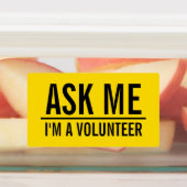 Étiquettes Me demander | Badge volontaire jaune (Apposé)
