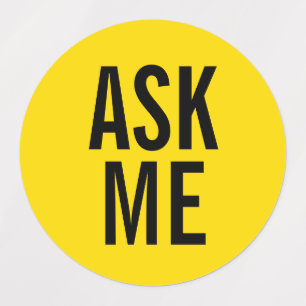 Étiquettes Me demander Insigne volontaire jaune