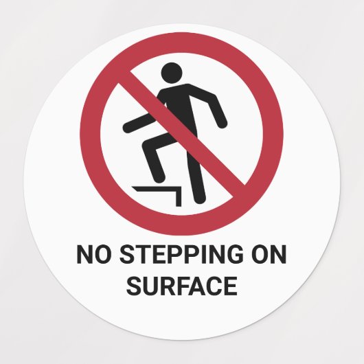 Étiquettes Pas De Pas Sur La Surface, Panneau D'Interdiction (Design 1)