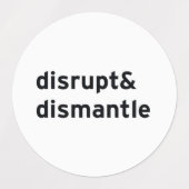 Étiquettes perturber et démanteler (Design 1)