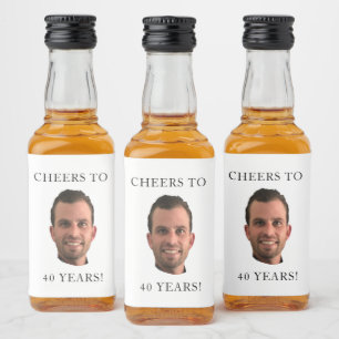 Étiquettes Pour Bouteilles De Liqueur Anniversaire amusant Photo Face Tête Cheers à 40 a