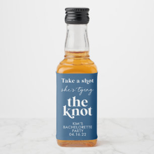 Étiquettes Pour Bouteilles De Liqueur Boho Take a Shot She's Tying the Knot Bachelorette