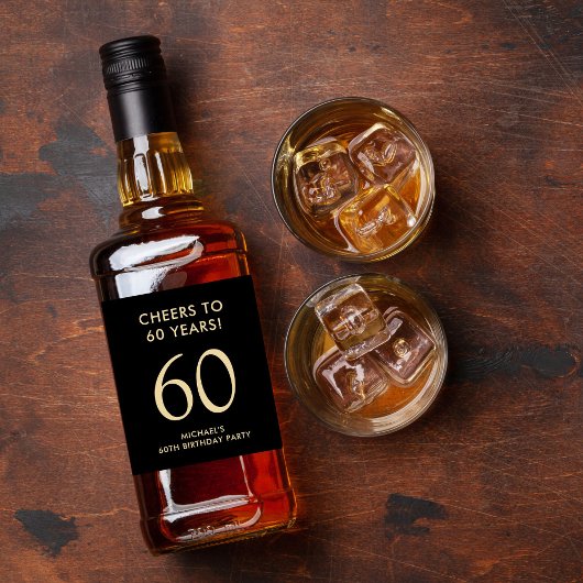 Étiquettes Pour Bouteilles De Liqueur Cheers to 60 Years Black Gold 60th Birthday Party