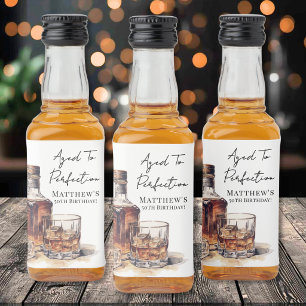 Étiquettes Pour Bouteilles De Liqueur Fête d'anniversaire Whiskey vieilli à la perfectio