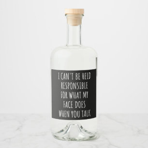 Étiquettes Pour Bouteilles De Liqueur je ne peux pas être tenu pour responsable de ce qu