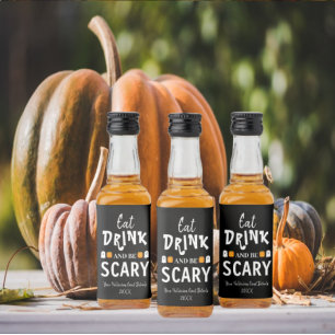 Étiquettes Pour Bouteilles De Liqueur Manger, boire et être effrayant Halloween