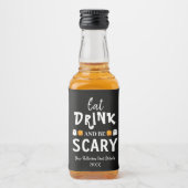 Étiquettes Pour Bouteilles De Liqueur Mangez, buvez et soyez effrayant Halloween (Devant)