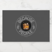 Étiquettes Pour Bouteilles De Liqueur Parce que les gens (whisky) (Étiquettes simples)