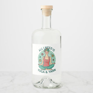 Étiquettes Pour Bouteilles De Liqueur Tout ce dont j'ai besoin est Yoga et Yarne Phrase