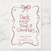 Étiquettes Pour Bouteilles De Vin Deck The Halls Office Humor (Étiquettes simples)