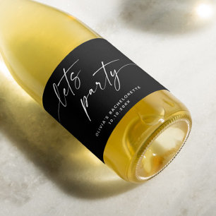 Étiquettes Pour Bouteilles De Vin Mousseux Faisons la fête. Bachelorette en écriture moderne