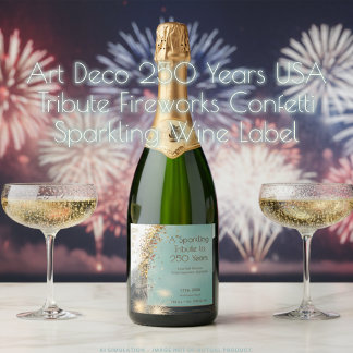 Étiquettes Pour Bouteilles De Vin Mousseux Feu d'artifice Confettis Hommage USA 250 Ans Art D