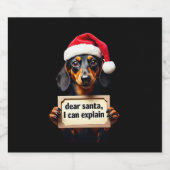 Étiquettes Pour Bouteilles De Vin Mousseux Funny Dachshund Christmas Dear Santa I Can Explain (Étiquettes simples)