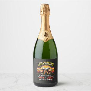 Étiquettes Pour Bouteilles De Vin Mousseux Je ne bois que dans deux occasions amusantes 4 jui