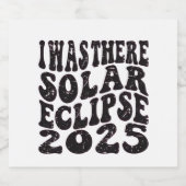 Étiquettes Pour Bouteilles De Vin Mousseux J'Étais Là Solaire Eclipse 2025 Partial Eclipse (Étiquettes simples)