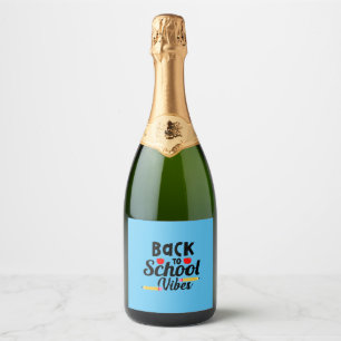 Étiquettes Pour Bouteilles De Vin Mousseux Professeur Cadeaux Vibes De Retour À L'École