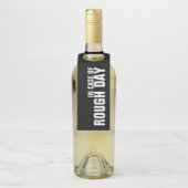 Étiquettes Pour Bouteilles EN CAS DE JOURNÉE DIFFICILE sur Noir (Sur bouteille)