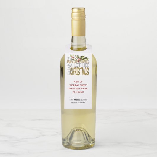 Étiquettes Pour Bouteilles Il commence à sembler beaucoup comme Noël (Sur bouteille)