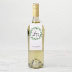 Étiquettes Pour Bouteilles Laisser l'amour grandir Eucalyptus Wreath Mariage 