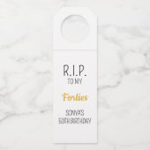 Étiquettes Pour Bouteilles Repose éternel à mes 40e 50e 60e 70e 80e fêtes d'a (Devant)
