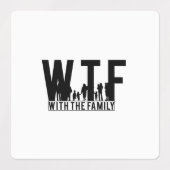 Étiquettes réunion de famille WTF avec la famille (Design 1)