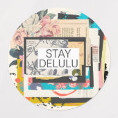 Étiquettes Stay Delulu (Design 1)