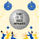 Étiquettes Thanks For Disco Memories Funny Retro Waterproof<br><div class="desc">Thanks For The Disco Memories Disco Ball Retro Fun Sticker. Ideal for Weddings,  Birthday Parties,  Graduations,  Anniversaries,  and more.</div>