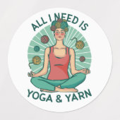 Étiquettes Tout ce dont j'ai besoin est Yoga et Yarne Phrase (Design 1)