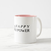 Être Heureux, C'Est Ma Mug Super Puissance (Devant droit)