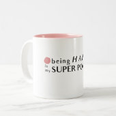 Être Heureux, C'Est Ma Mug Super Puissance (Devant gauche)