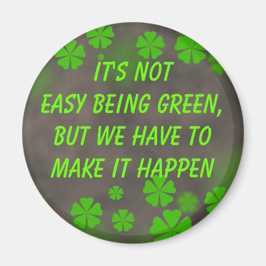 être un aimant vert (Devant)