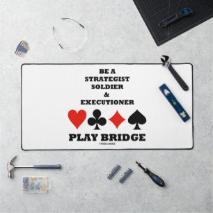 Être un stratège Soldat & Exécutif Play Bridge