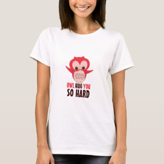 Étreinte de hibou vous T-shirt mignon tellement