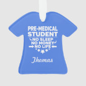 Étudiant pré-Med College Pas de vie ou d'argent (dos)