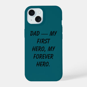 Étui de téléphone "Mon papa est mon héros"