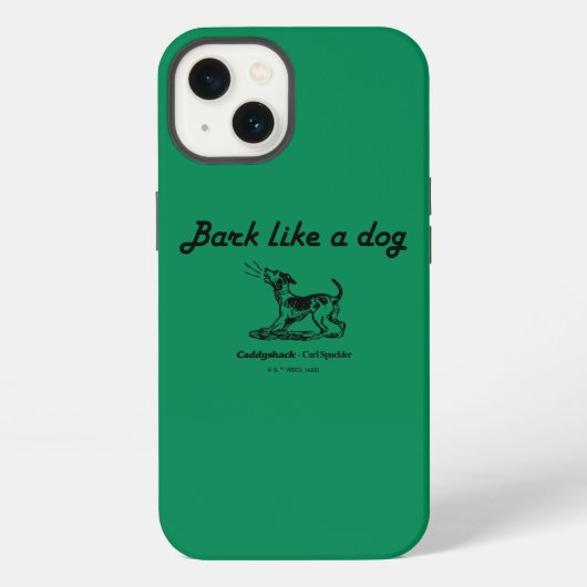 Etui iPhone 13 Caddyshack | Aboyer comme un chien ! (Verso)