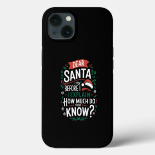 Etui iPhone 13 Cher Père Noël avant que j'explique combien savez-