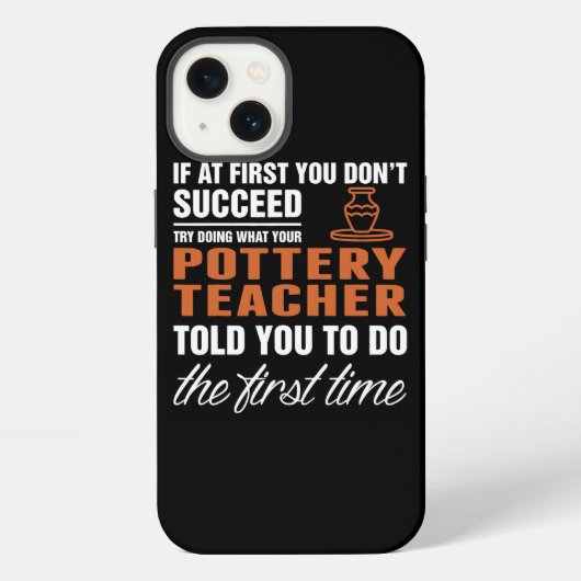 Etui iPhone 13 Citation de l'enseignant de la poterie (Verso)