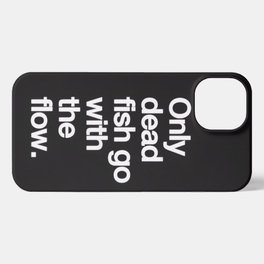 Etui iPhone 13 Don't Go With The Flow iPhone Case (Verso Horizontal)
