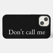 Etui iPhone 13 Étui pour iPhone Case-Mate - Ne m'appelez pas (Verso Horizontal)