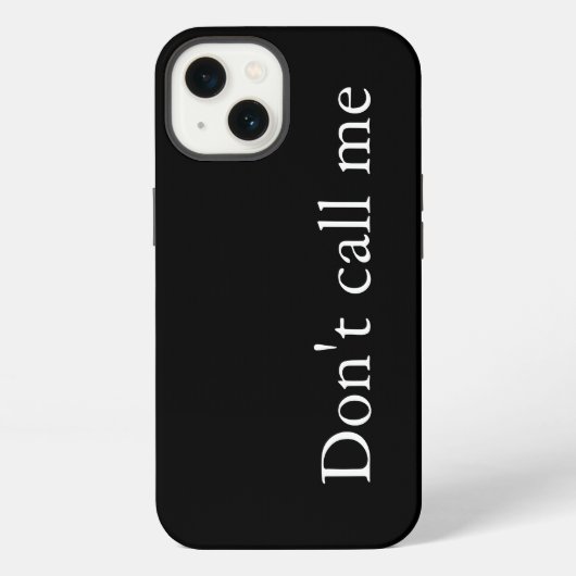 Etui iPhone 13 Étui pour iPhone Case-Mate - Ne m'appelez pas (Verso)